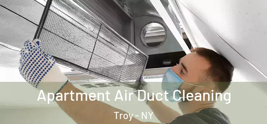 Apartment Air Duct Cleaning Troy - NY